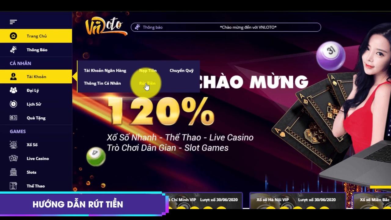 Rút tiền tại VNLOTO - YouTube