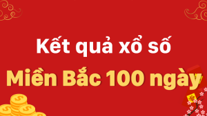 Thống kê xổ số miền bắc 100 ngày