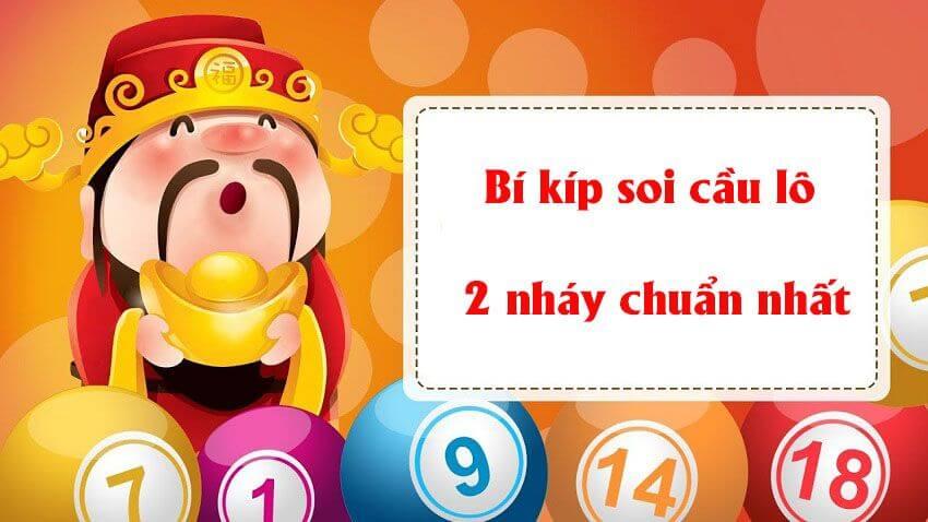 Bí kíp soi cầu lô 2 nháy chuẩn xác nhất