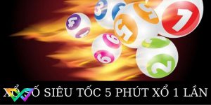 Xổ Số Siêu Tốc 5 Phút là gì vnloto