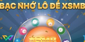 bạc nhớ lô đề xsmb vnloto