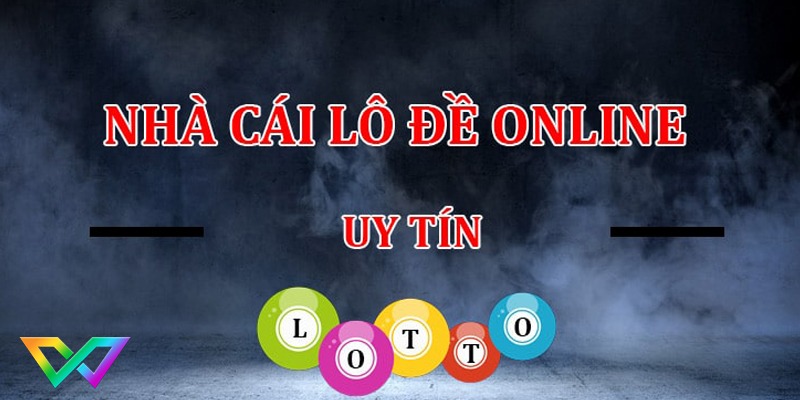 choi-lo-de-online-tai-xo-so-vnloto-uy-tin