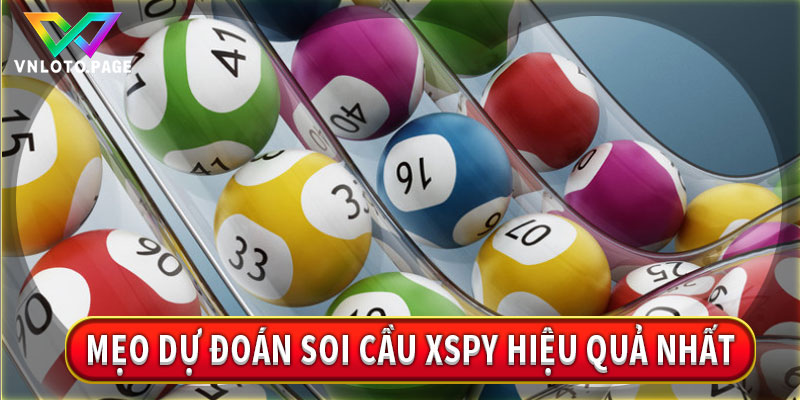 Mẹo dự đoán soi cầu XSPY hiệu quả nhất